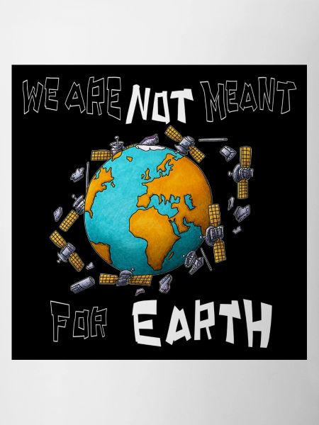 Not meant for Earth