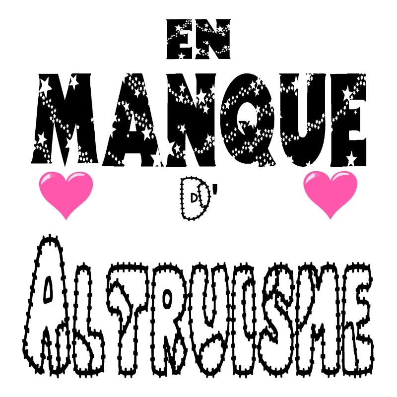 En Manque d'Altruisme