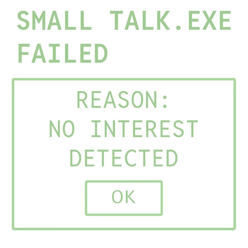 SMALL TALK.EXE FAILED