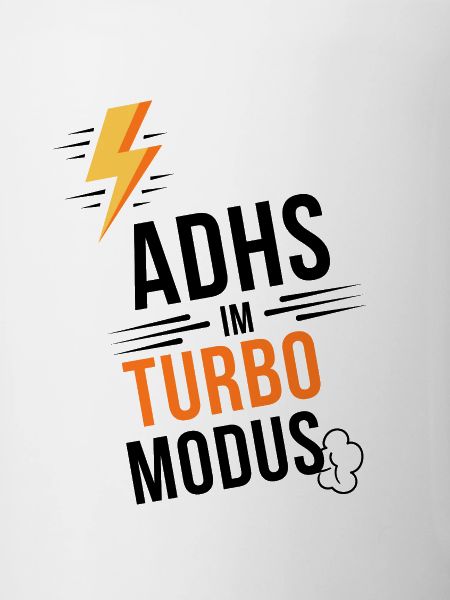 ADHS im Turbomodus