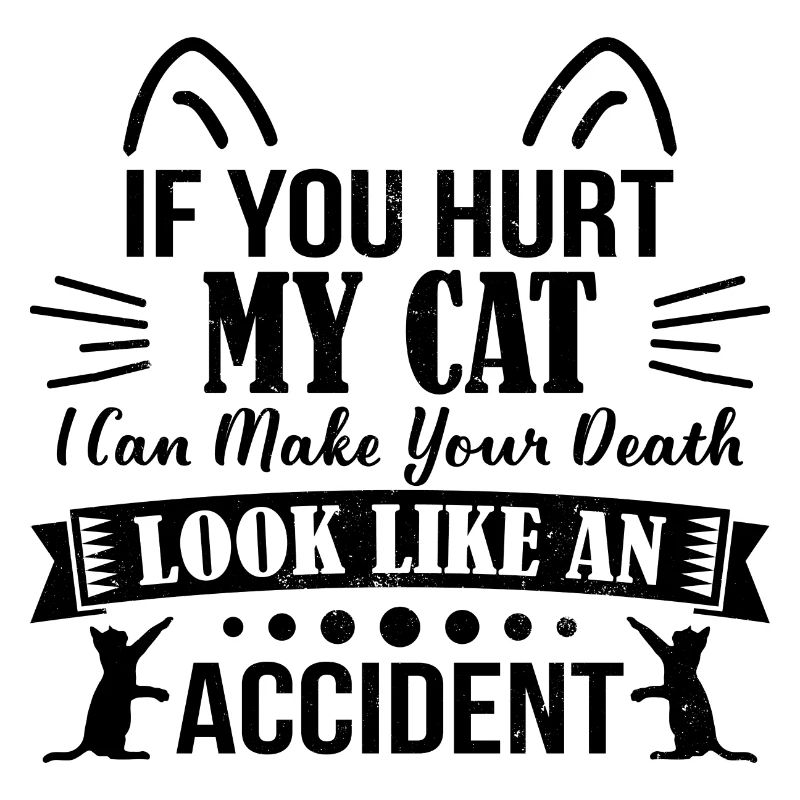 Si vous blessez mon chat - chat