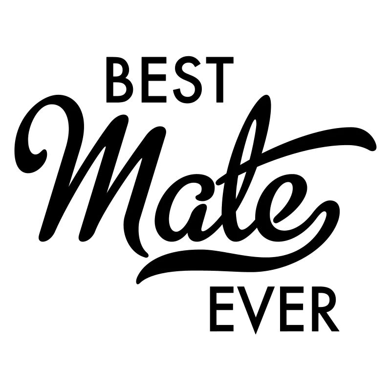 Best Mate ever