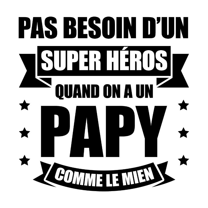 PAPY SUPER-HÉROS