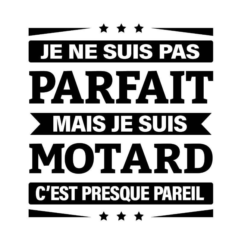 JE SUIS MOTARD