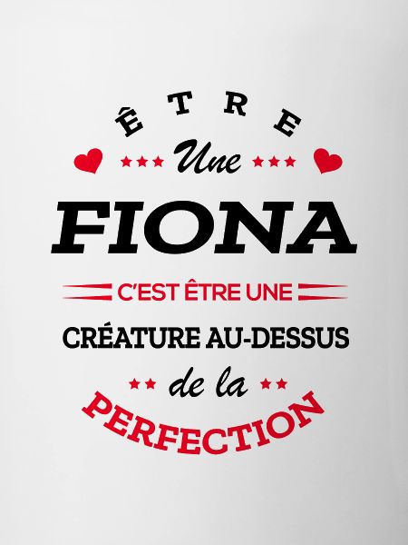 FIONA PARFAITE - NOM FIONA