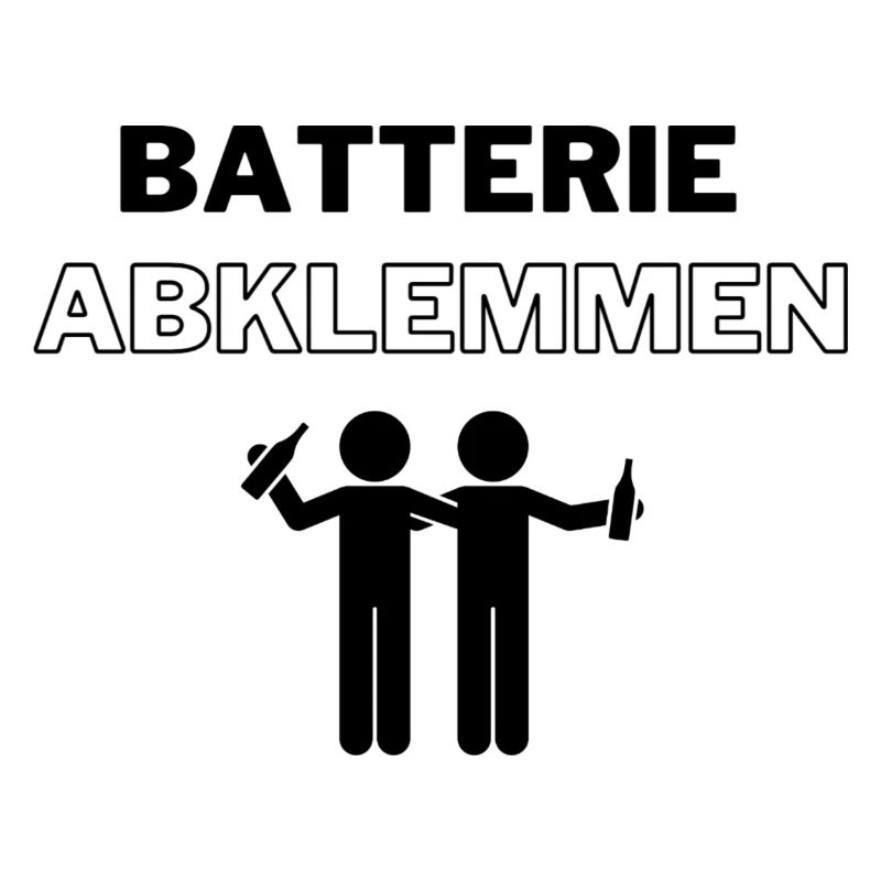 Batterie abklemmen Freunde