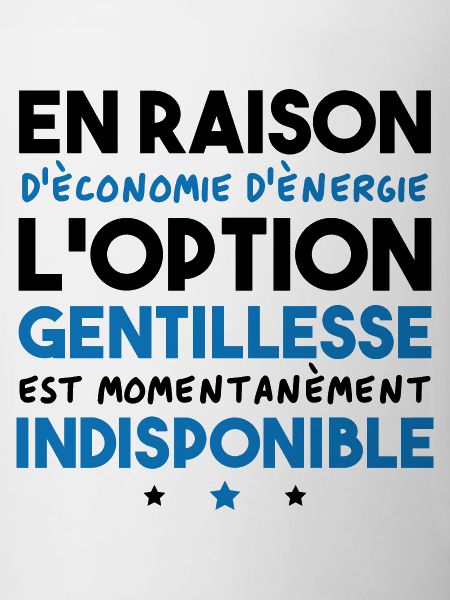 Option gentillesse indisponible