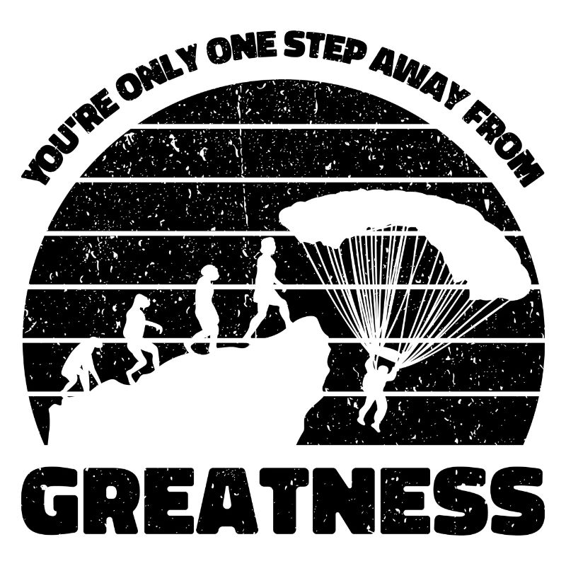 You're only one step away from greatness. Skydiver