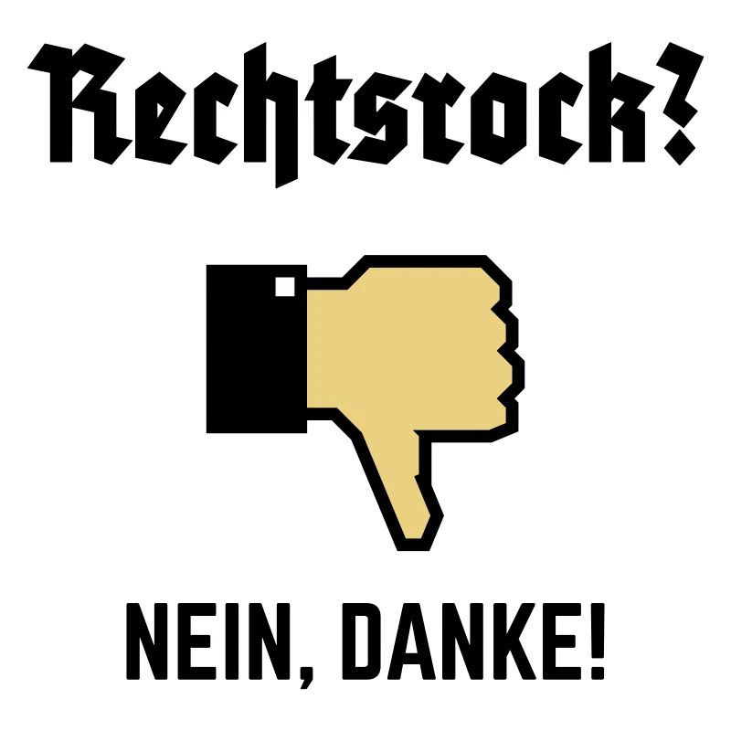 Rechtsrock? Nein, Danke! (Gegen Rechts / P / 3C)