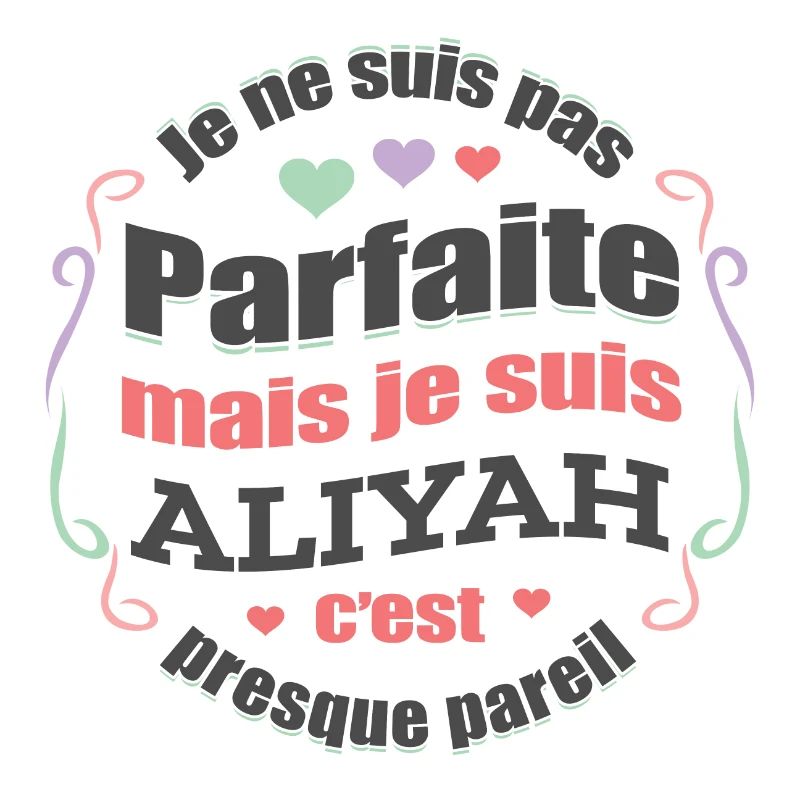 ALIYAH PARFAITE - PRENOM ALIYAH