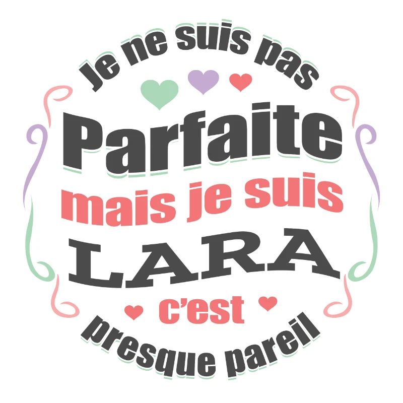 LARA PARFAITE - PRENOM LARA