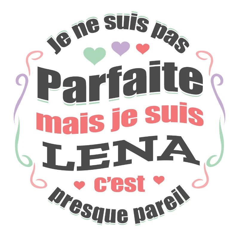 LENA PARFAITE - PRENOM LENA