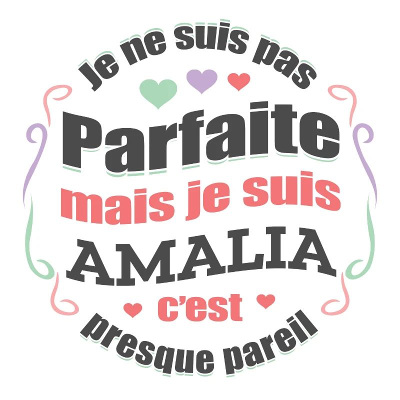 AMALIA PARFAITE - PRENOM AMALIA