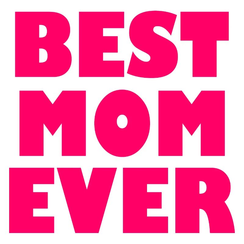 Best mom ever