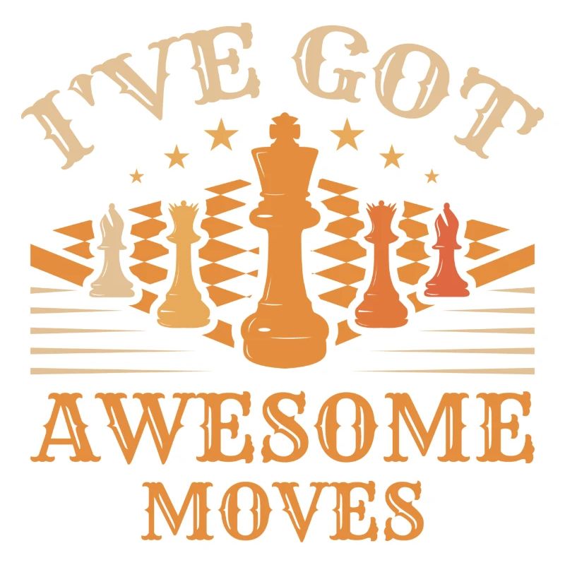 I ve Got Awesome Moves