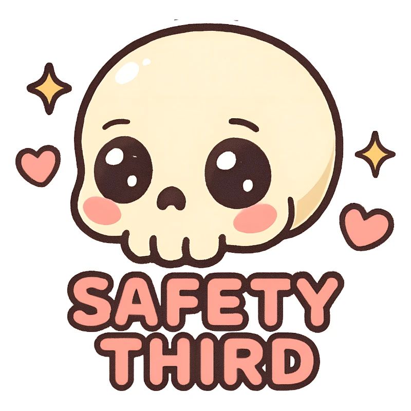 Safety Third Skull Funny Safety Third