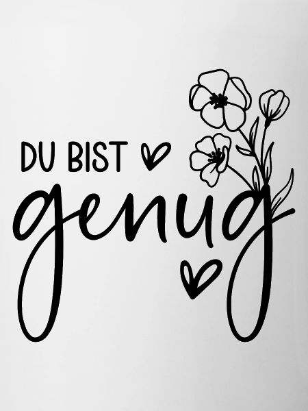 Du bist genug 