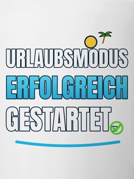 Urlaubsmodus Erfolgreich gestartet
