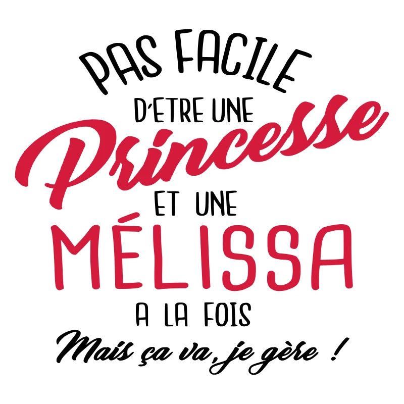 Princesse et Mélissa