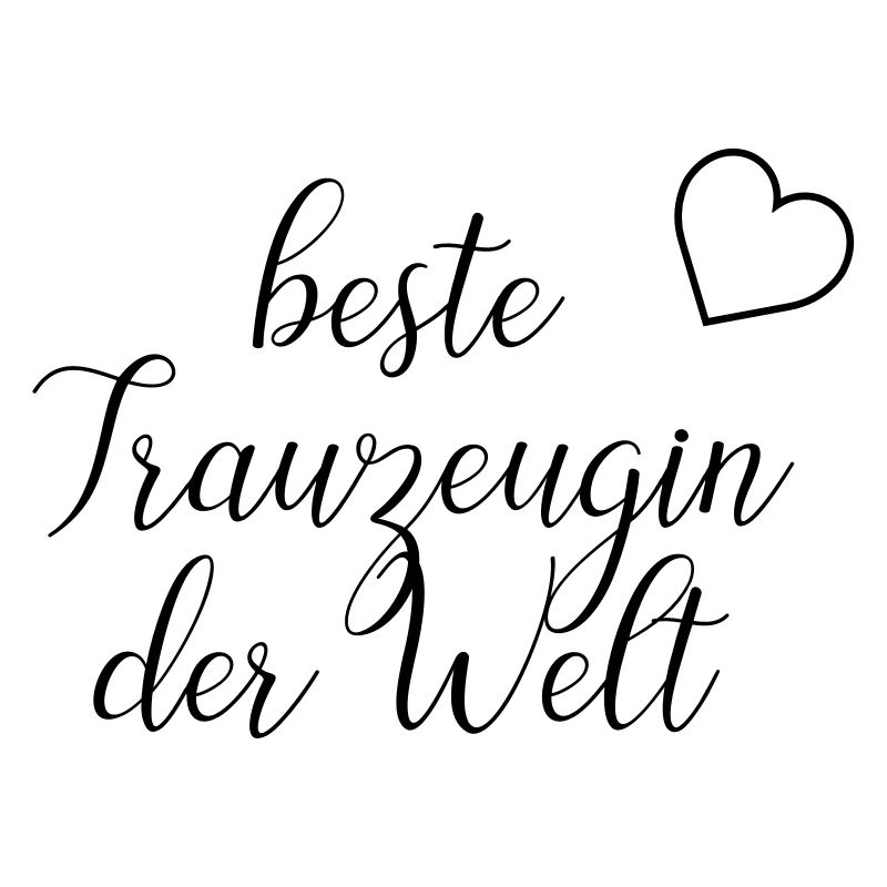 beste Trauzeugin der Welt