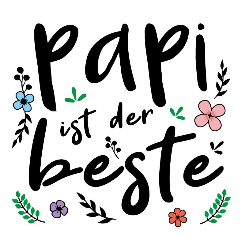 Papi ist der beste - Vatertag