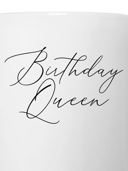 Birthday Queen