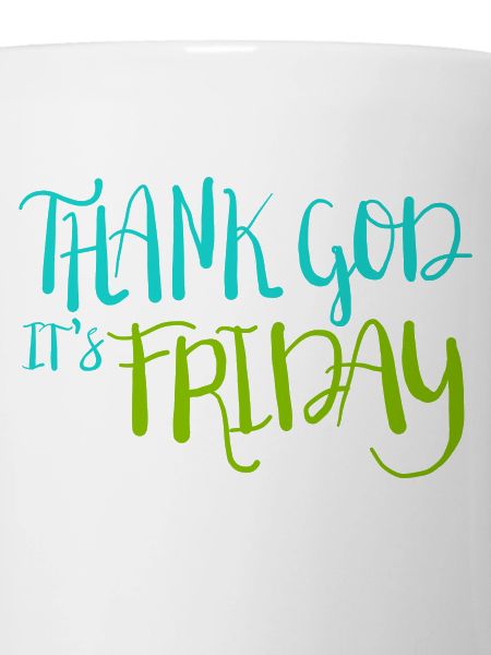 thank god its friday