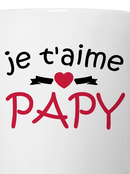 je t'aime papy