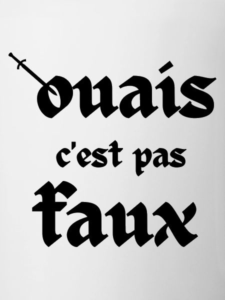 Ouais c'est pas faux