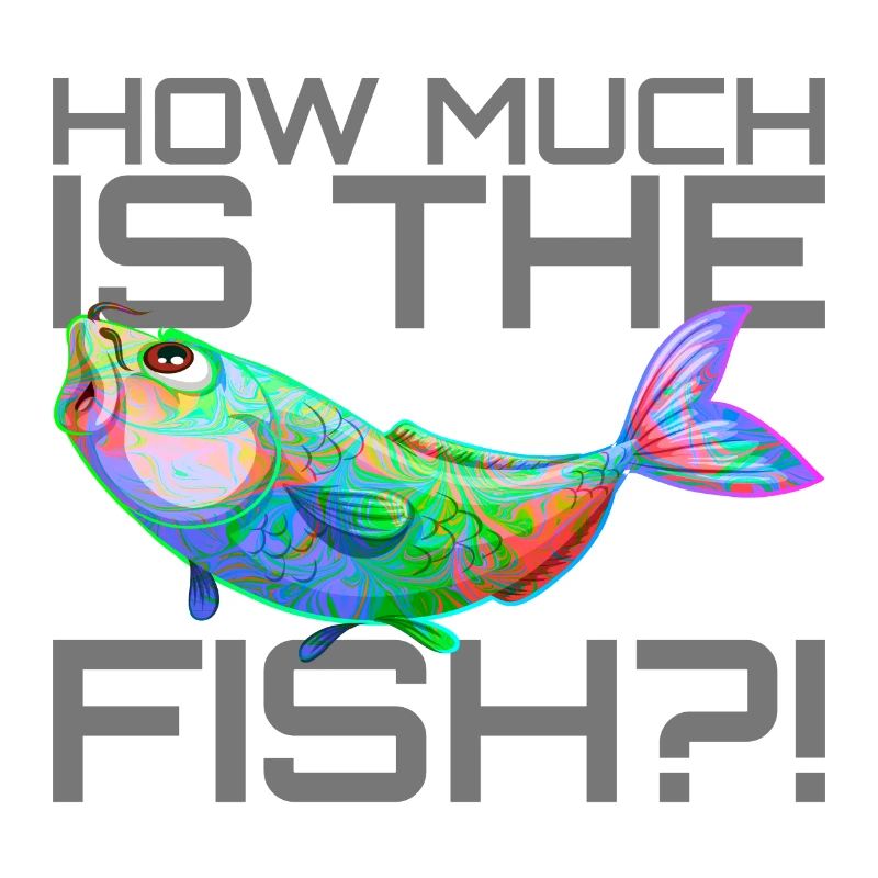 How much does the fish cost? | How much is the fish?