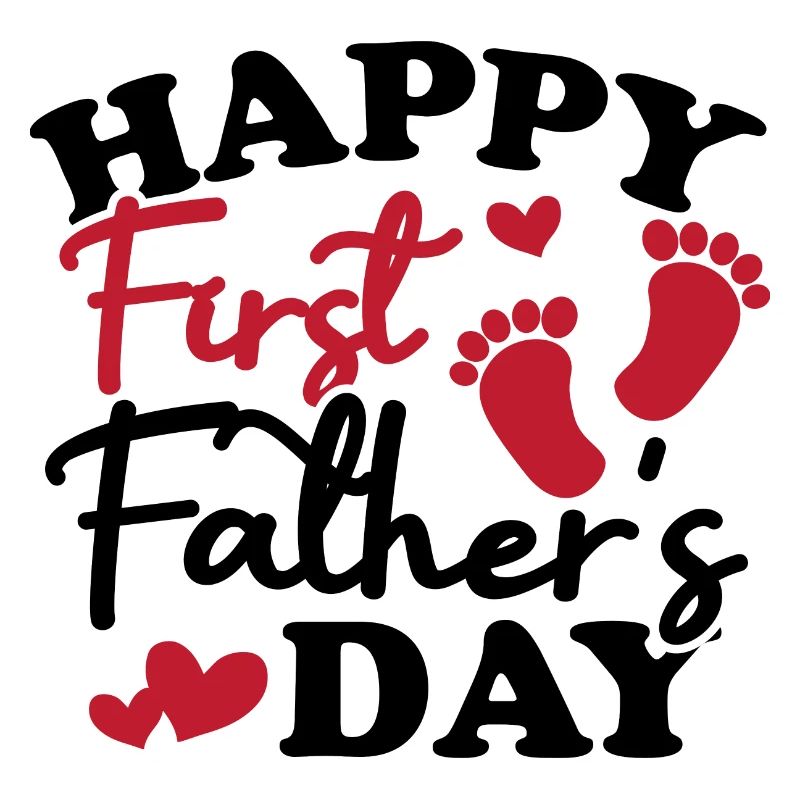 Happy First Father's Day