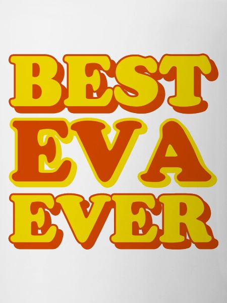 Eva First Name Funny Gift
