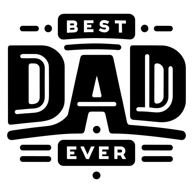 Best Dad Ever Gift - Father's Day