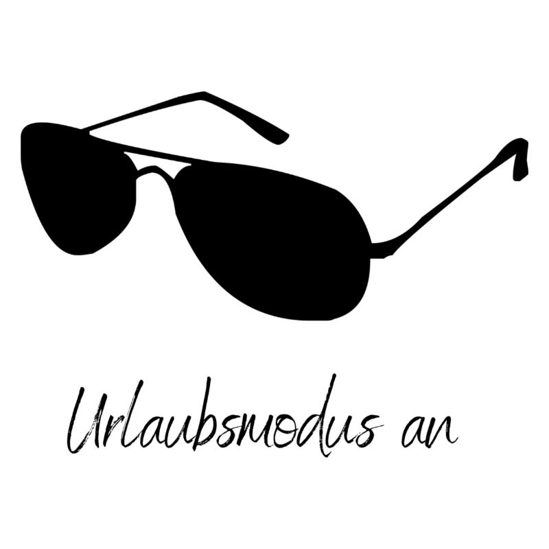 Urlaubsmodus an , der Urlaub beginnt jetzt,