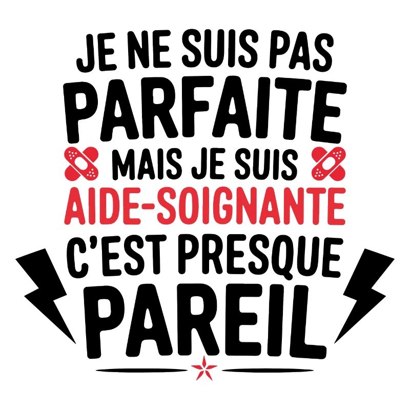 aide soignante parfaite - cadeau aide soignante