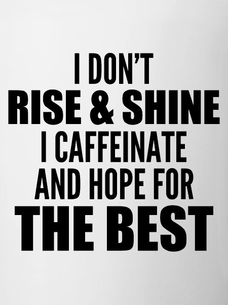 I Don't Rise And Shine