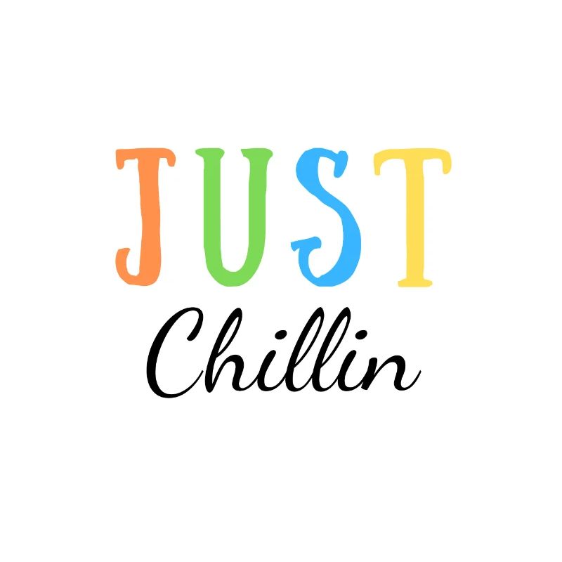 juste chillin facile chill relax relax