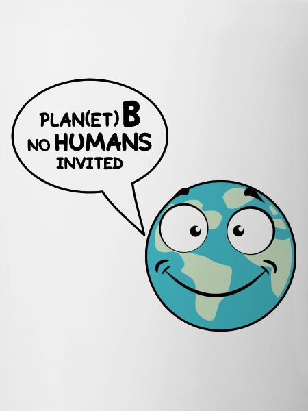 Plan(et) B , no humans invited