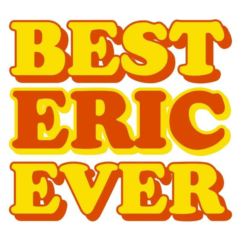 Eric First Name Funny Gift