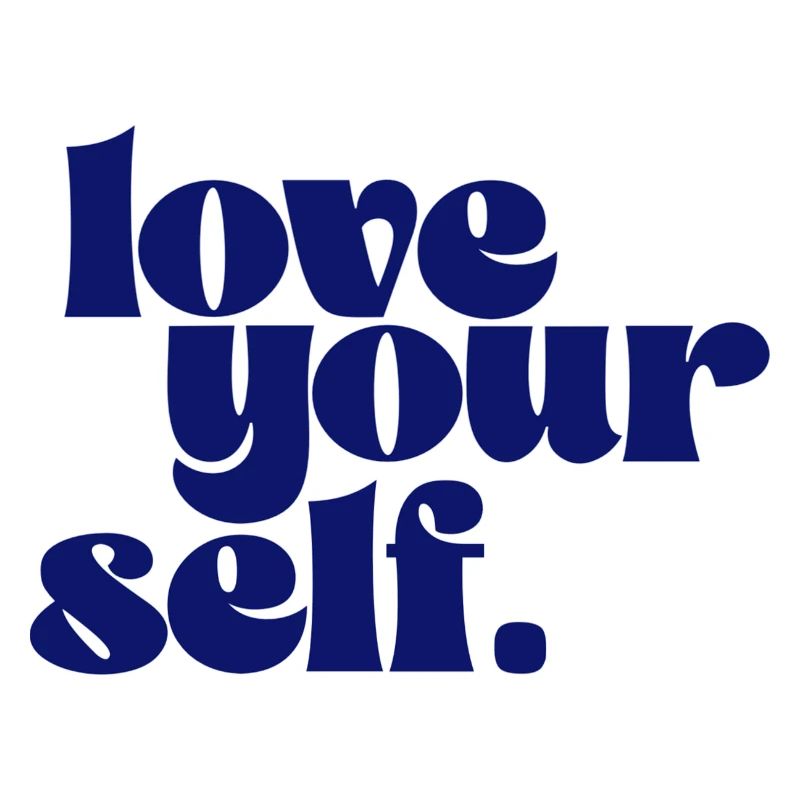 Liebe dich selbst