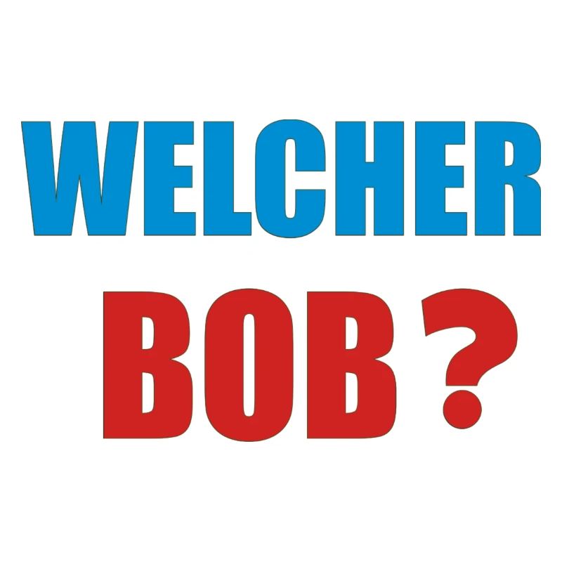 welcher bob