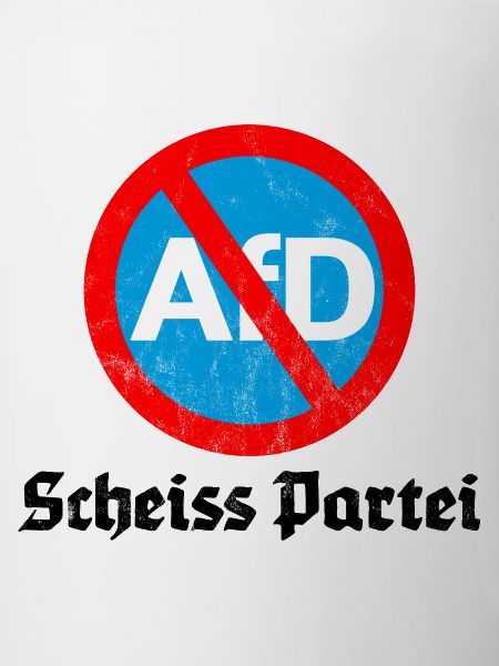 ANTI AFD SCHEISS PARTEI