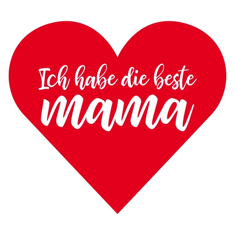 Die beste Mama