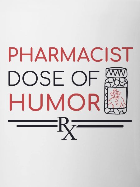 Pharmacist | Dose of Humor