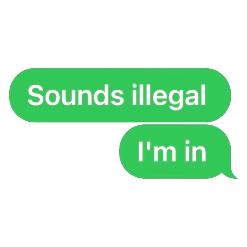 Klingt illegal, in dem ich bin