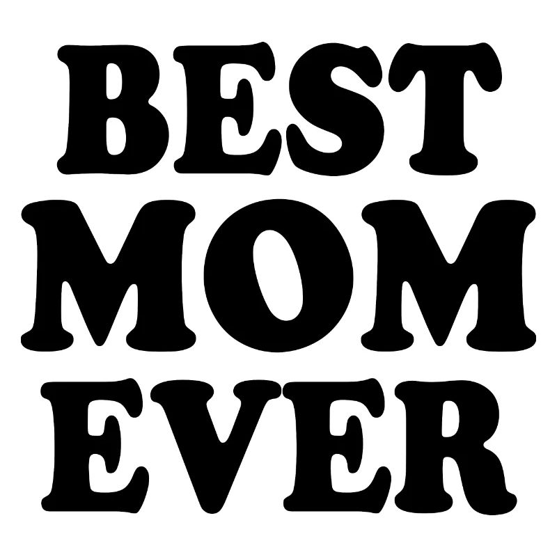 Best mom ever