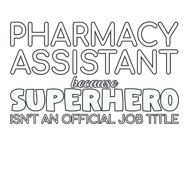 Pharmacy assistant Superhero