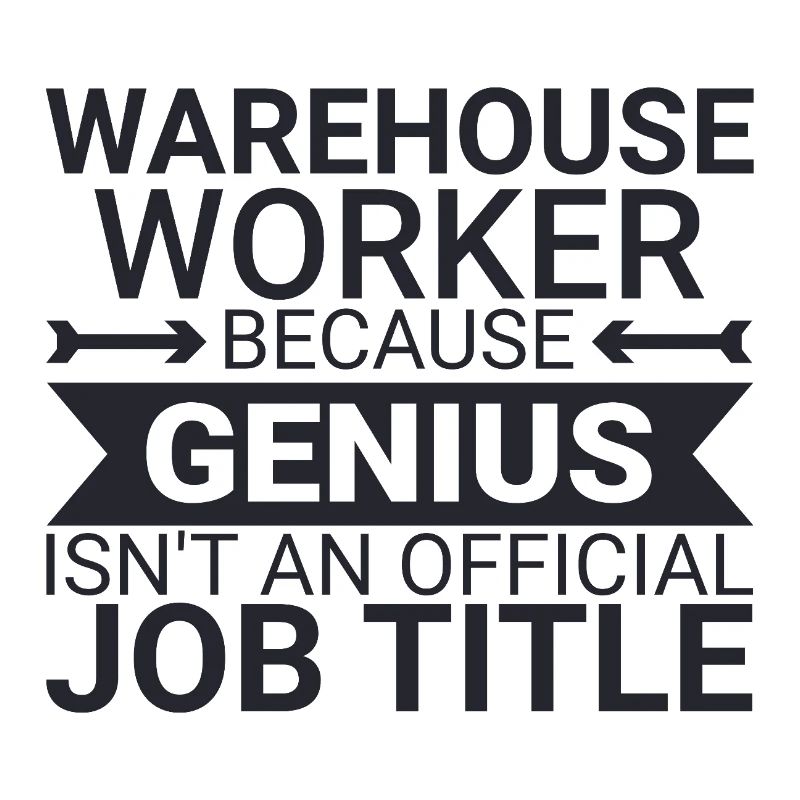 Warehouse Worker Genius