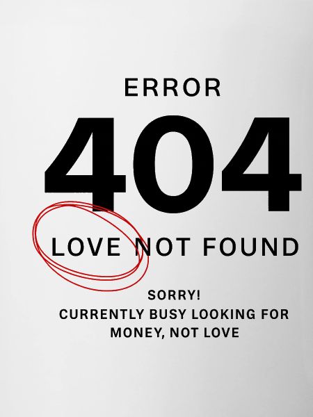 Love Not Found – Error 404