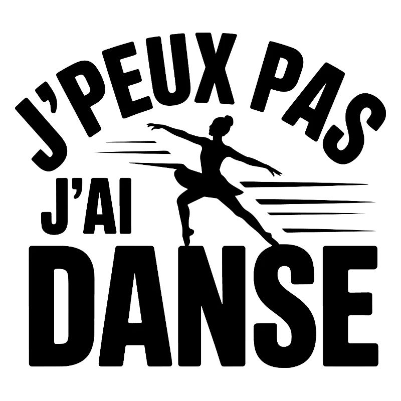 J'Peux Pas J'Ai Danse
